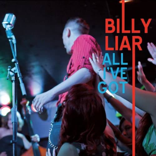Billy LIar - All I've got